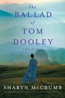 The Ballad of Tom Dooley (Ballad, Bk 9)