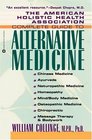 The American Holistic Health Association Complete Guide to Alternative Medicine