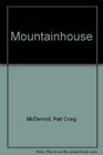 Mountainhouse