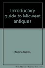 Introductory guide to Midwest antiques