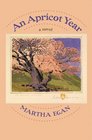 An Apricot Year a novel