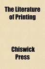 The Literature of Printing