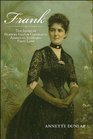 Frank: The Story of Frances Folsom Cleveland, America's Youngest First Lady (Excelsior Editions)