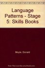 Language Patterns  Stage 5 Skills Books Skills Book