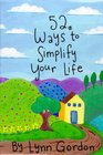 52 Ways to Simplify Your Life