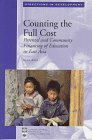 Counting the Full Cost Parental and Community Financing of Education in East Asia