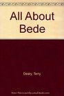 All About Bede