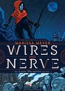 Wires and Nerve Volume 1