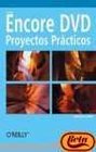 Encore DVD  Proyectos Practicos