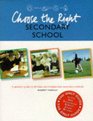 Choose the Right Secondary School A Guide to Secondary Schools in England Scotland and Wales