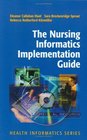 The Nursing Informatics Implementation Guide