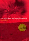 Search for Life on Other Planets