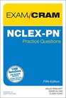 NCLEXPN Practice Questions Exam Cram