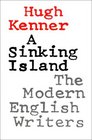 A Sinking Island  The Modern English Writers