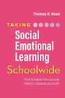 Taking SocialEmotional Learning Schoolwide The Formative Five Success Skills for Students and Staff