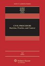 Civil Procedure Doctrine Practice and Content
