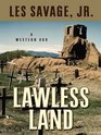 Lawless Land A Western Duo