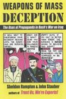 Weapons of Mass Deception The Uses of Propaganda in Bush's War on Iraq