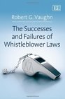 Successes and Failures of Whistleblower Laws