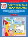 No Boring Practice Please Funny Fairy Tale Proofreading Highly Motivating Practice PagesBased on Favorite Folk and Fairy TalesThat Reinforce Proofreading  and Grammar