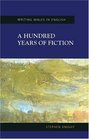 A Hundred Years of Fiction From Colony to Independence