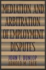 Mediation and Arbitration of Employment Disputes