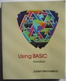 Using BASIC Instructors' Manual to 3re Introduction to Computer Programming