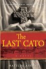 The Last Cato (CatÃ³n, Bk 1)