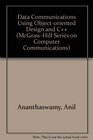 Data Communications Using ObjectOriented Design and C/Book and Disk