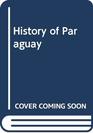 History of Paraguay 2 volume set