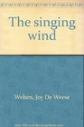 The singing wind