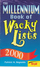 The Millennium Book of Wacky Lists 2000