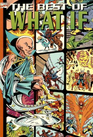 The Best of What If