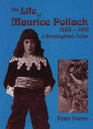 The Life of Maurice Pollack 18851918 A Birmingham Actor