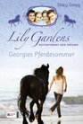 Lily Gardens Reitinternat der Trume 02 Georgies Pferdesommer
