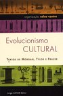 Evolucionismo Cultural Coleo Antropologia Social