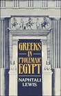 The Greeks in Ptolemaic Egypt
