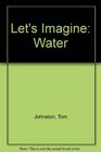 Let's Imagine Water