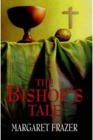 The Bishop's Tale (Sister Frevisse Medieval, Bk 4)