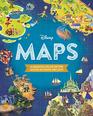 Disney Maps A Magical Atlas of the Movies We Know and Love