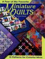 A Few of My Favorite Miniature Quilts