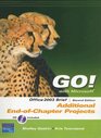 Go with Microsoft Office 2003 Brief Additional EndOfChapter Projects with CDROM