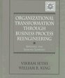 Organizational Transformation Through Business Process Reengineering  Applying Lessons Learned
