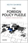 The Foreign Policy Puzzle Interests Threats and Tools