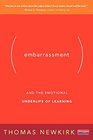 Embarrassment And the Emotional Underlife of Learning
