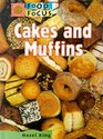 Cakes and Muffins