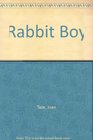 Rabbit Boy