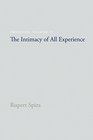 Presence Volume II The Intimacy of All Experience