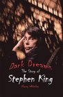 Dark Dreams The Story of Stephen King