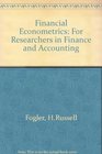 Financial Econometrics for Researchers in Finance and Accounting